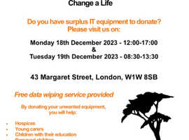 IT Appeal - do you have unwanted IT to donate? Visit us in Margaret Street, London on 18  & 19 December!