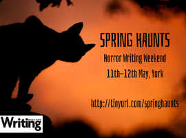 Spring Haunts - Horror Writing Weekend