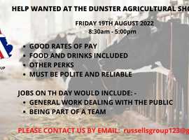 HELP WANTED AT THIS YEARS DUNSTER AGRICULTURAL SHOW 2022