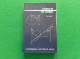 Reed's marine Engineering Series Applied Mathematics for Engineers.