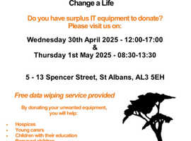 St Albans IT Appeal! Do you have unwanted IT equipment to donate? Visit us on 30 April & 1 May 2025!
