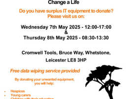 Leicester IT Appeal! Do you have unwanted IT equipment to donate? Visit us on 7 & 8 May 2025!