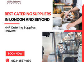 Best Catering Suppliers in London And Beyond - HNR Catering Supplies Delivers!
