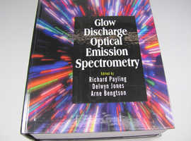 Glow Discharge Optical Emission Spectrometry Richard Payling Hardback As New!!!
