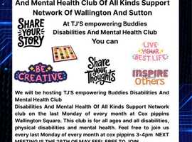 TJ'S empowering Buddies Disabilities And Mental Health Club Of All Kinds Support Network Of Wallington And Sutton