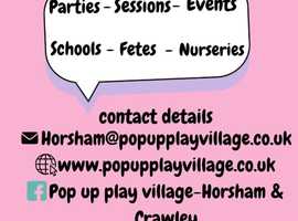 Pop up play village Horsham and Crawley