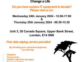 IT Appeal - do you have unwanted IT equipment to donate? Visit us on 24 & 25 Jan 24 in Canary Wharf, London!