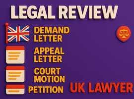 I will legal review demand letter appeal letter court motion petition letter UK lawyer