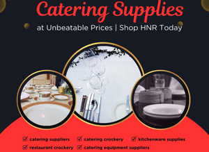 Catering Supplies at Unbeatable Prices - Shop HNR Today